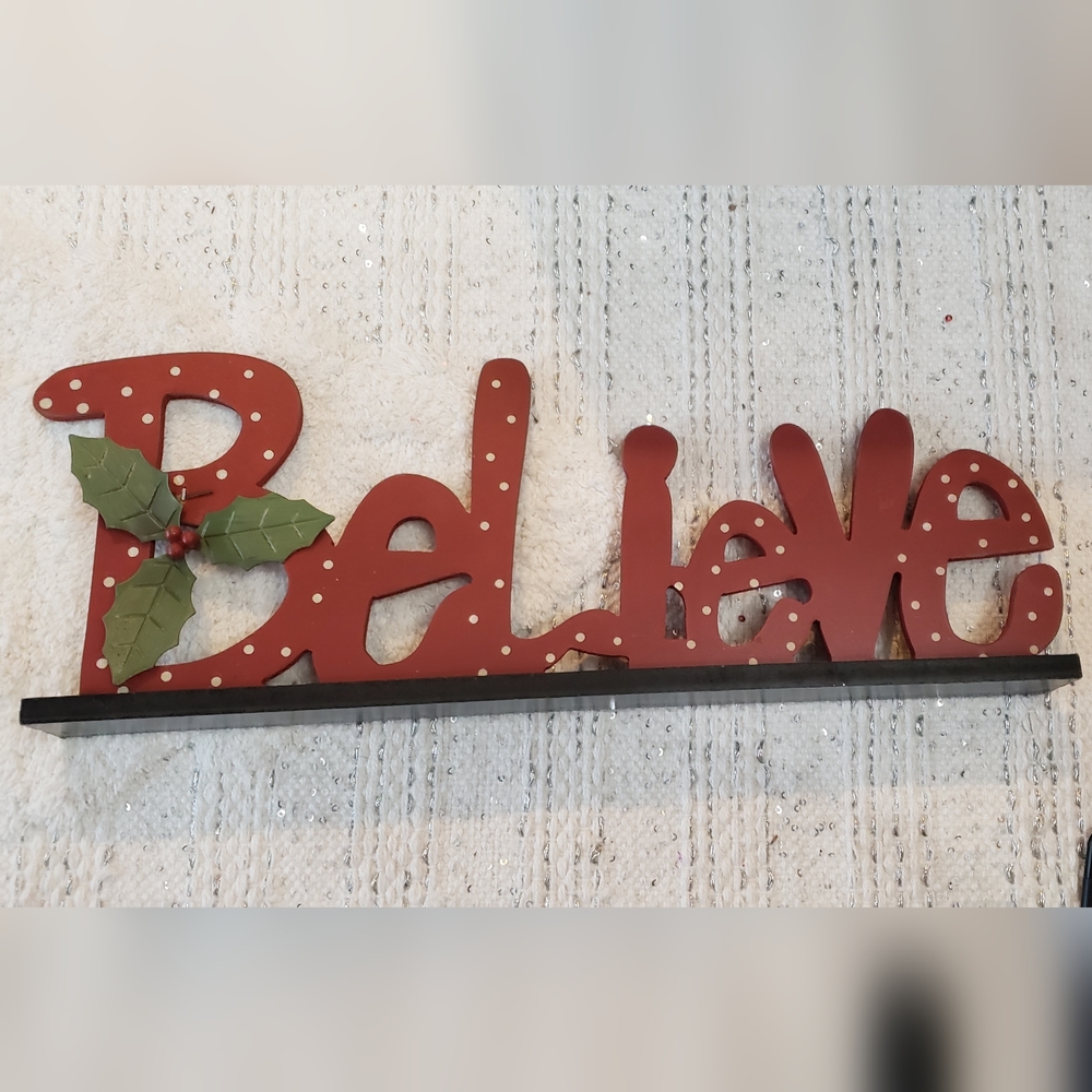 Believe Wood Sign